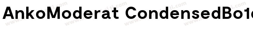 AnkoModerat CondensedBo1d字体转换